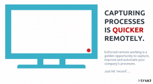 Graphic of computer screen explaining that it's easier to record when remote working is already in place